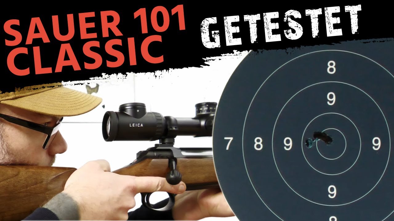 Vorstellung und Test der Sauer 101 Classic Repetierbüchse