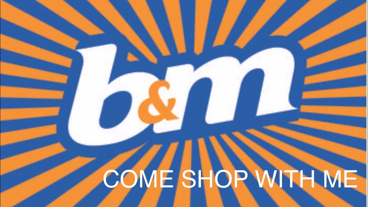 WHAT&rsquo;S NEW IN B & M | CSWM | Come Shop with Me | New In | | B & M Bargains | Lakeside | Essex