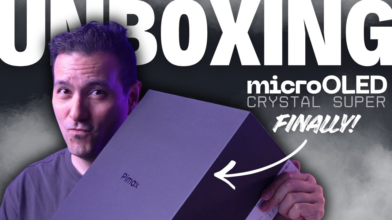 Pimax Crystal Super Micro-OLED Is Here! This Is What $2200 Gets You (Unboxing)