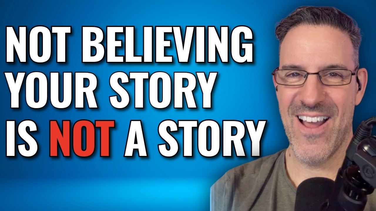 Not Believing Your Story - Is Not A Story