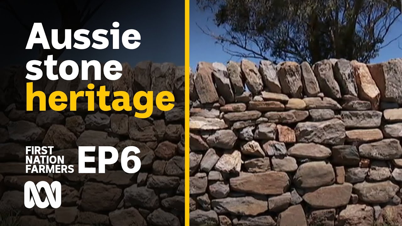 Australian stone construction from Indigenous to European | First Nation Farmers Ep6 | ABC Australia