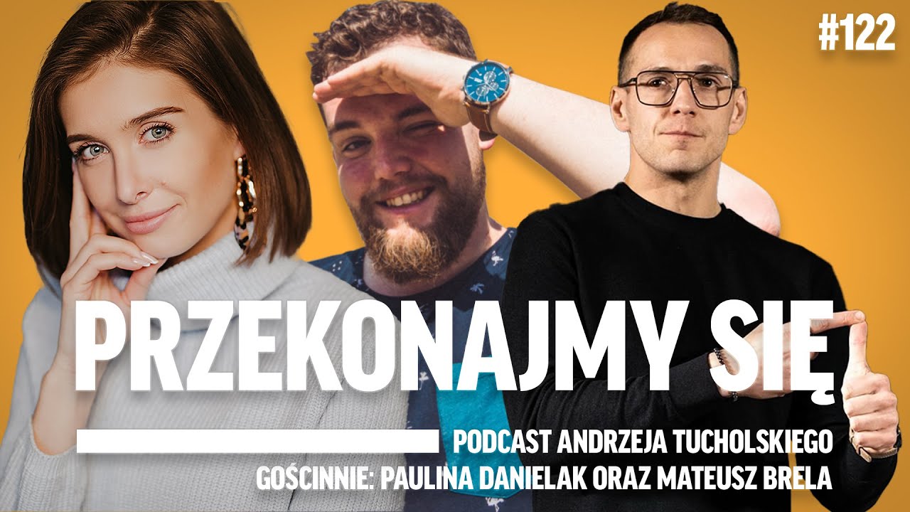 58 minut doskonałych życiowych rozkmin z Pauliną Danielak i Mateuszem Brelą
