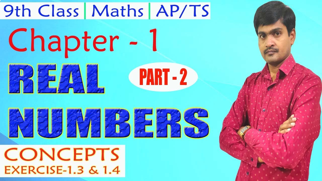 Real Numbers | Class 9 Maths | Chapter 1 | Part &ndash;2 | Rational Numbers | Exercise-1.3,1.4|AP/TS Maths