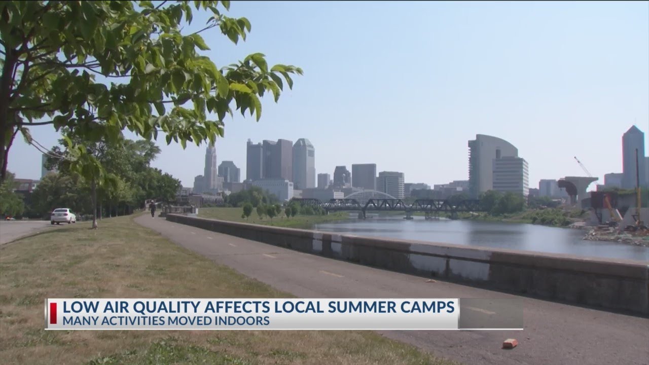Low air quality impacting Columbus summer camps