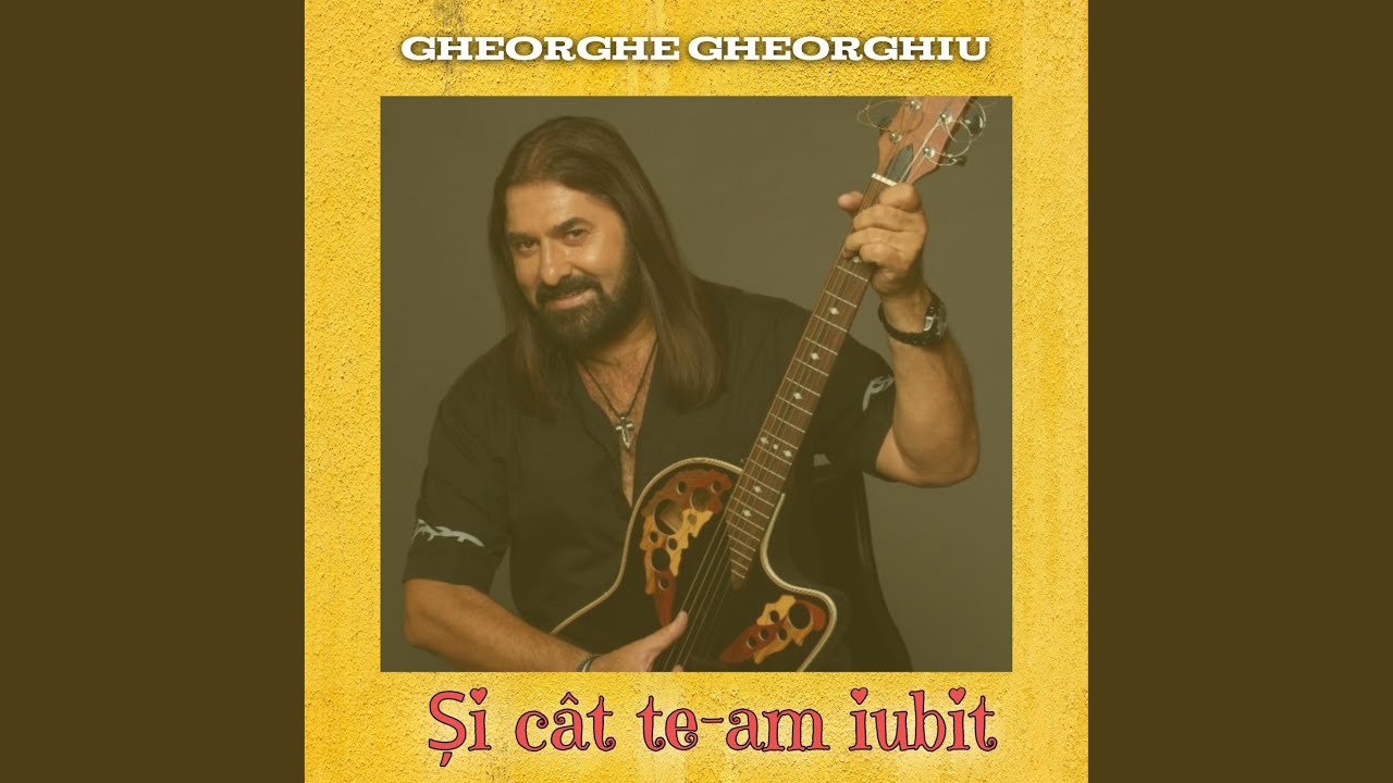Și cât te-am iubit