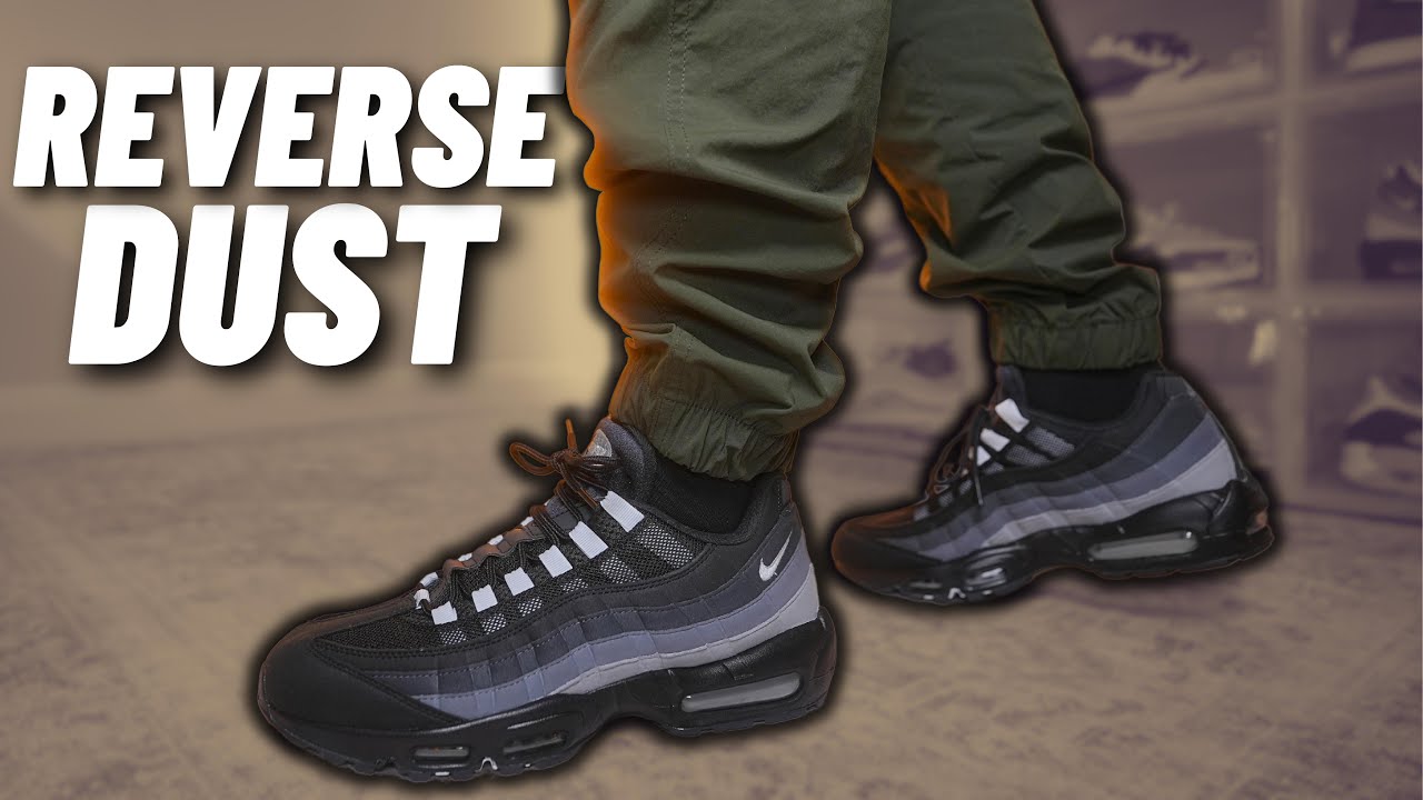 GREAT, BUT...Air Max 95 Reverse Dust Review