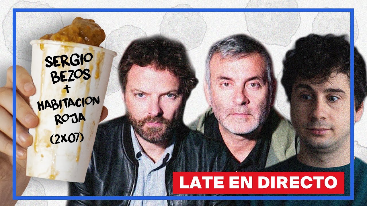 🎸 La HABITACIÓN ROJA + SERGIO BEZOS | YDBA 2X07