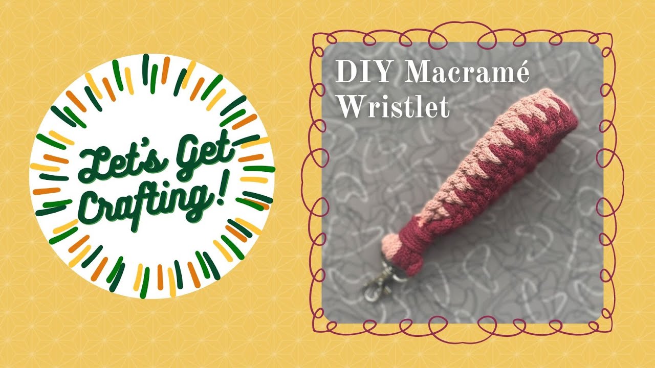 DIY Two-Tone Macramé Wristlet