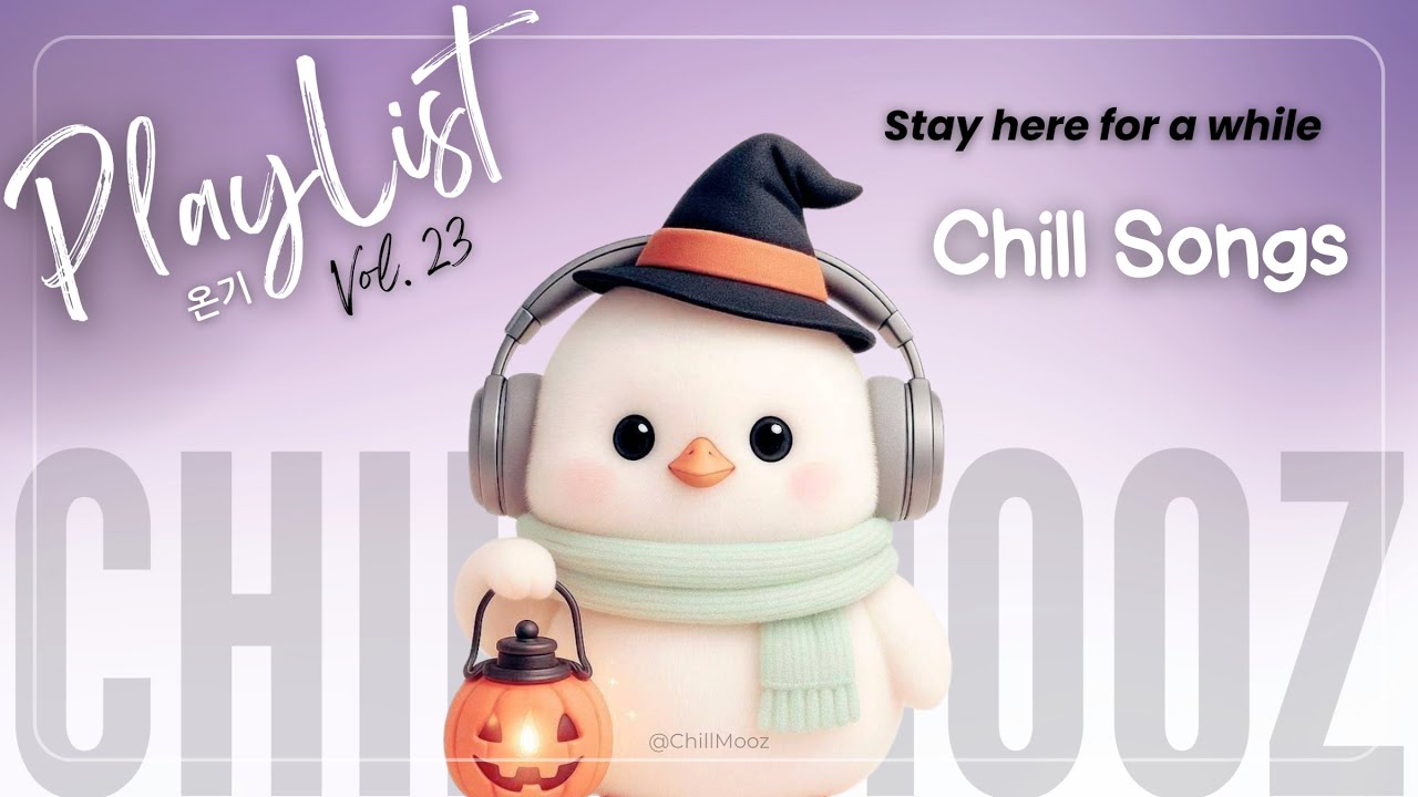 𝑷𝒍𝒂𝒚𝒍𝒊𝒔𝒕 🎃 Chill Songs Vol.23 | Sweet Chill R&B & Cozy Halloween Vibes | เพลงชิลๆ ฟังเพลิน | 작업용BGM