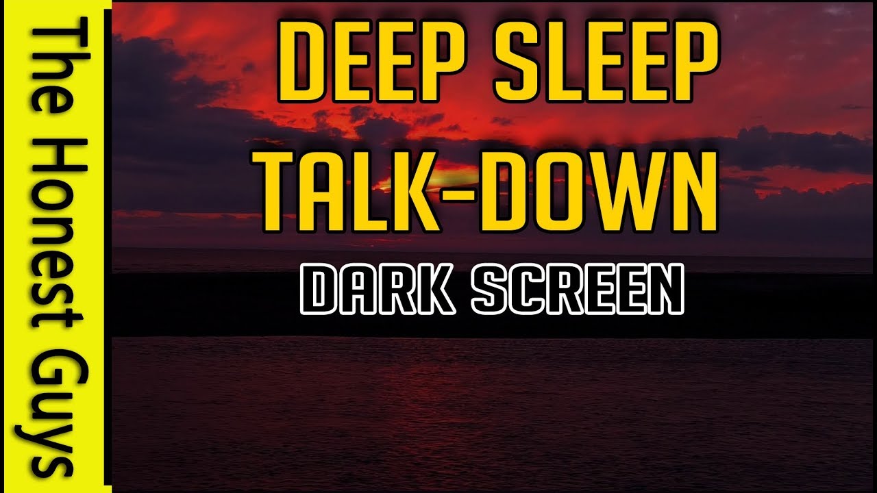Deep Sleep Talkdown with Dark Screen (EXTENDED VERSION)