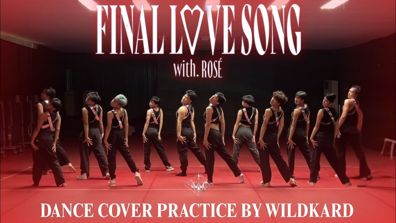 [Dance Practice] ILAND 2 - INTRO + 'FINAL LOVE SONG'' PERFORMANCE | Dance Cover by WILDKARD