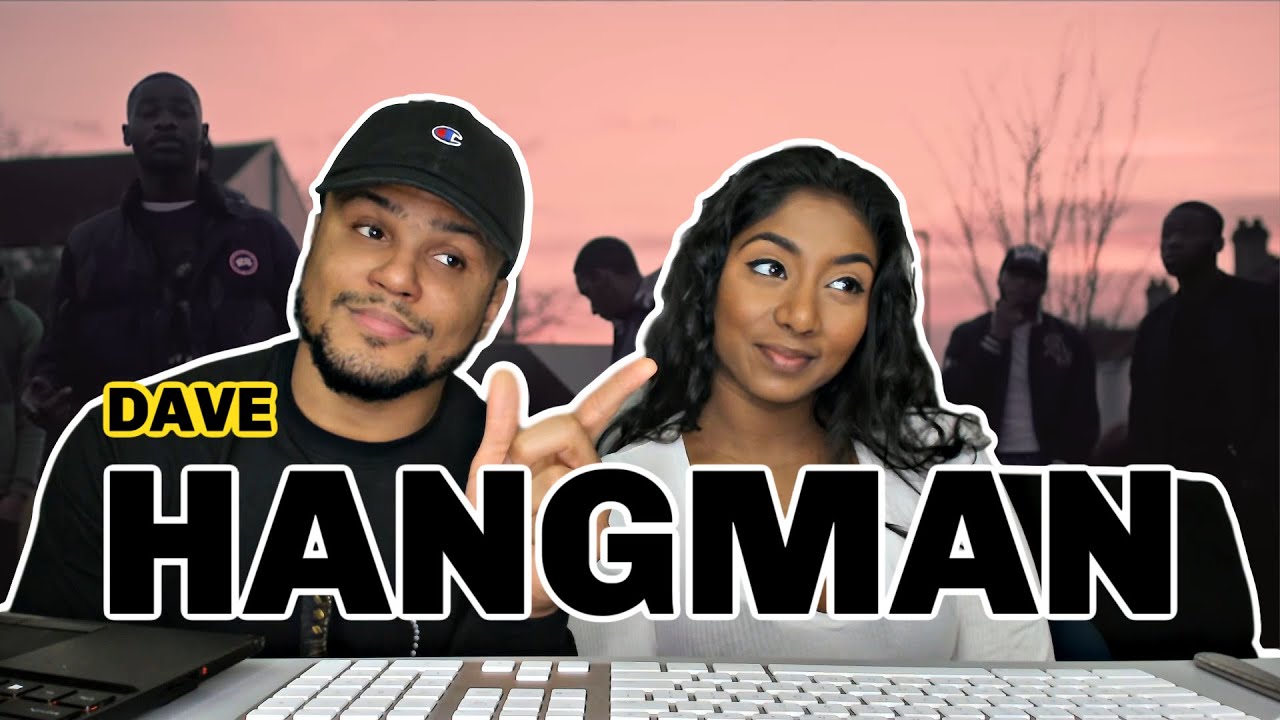 DAVE - HANGMAN (REACTION)