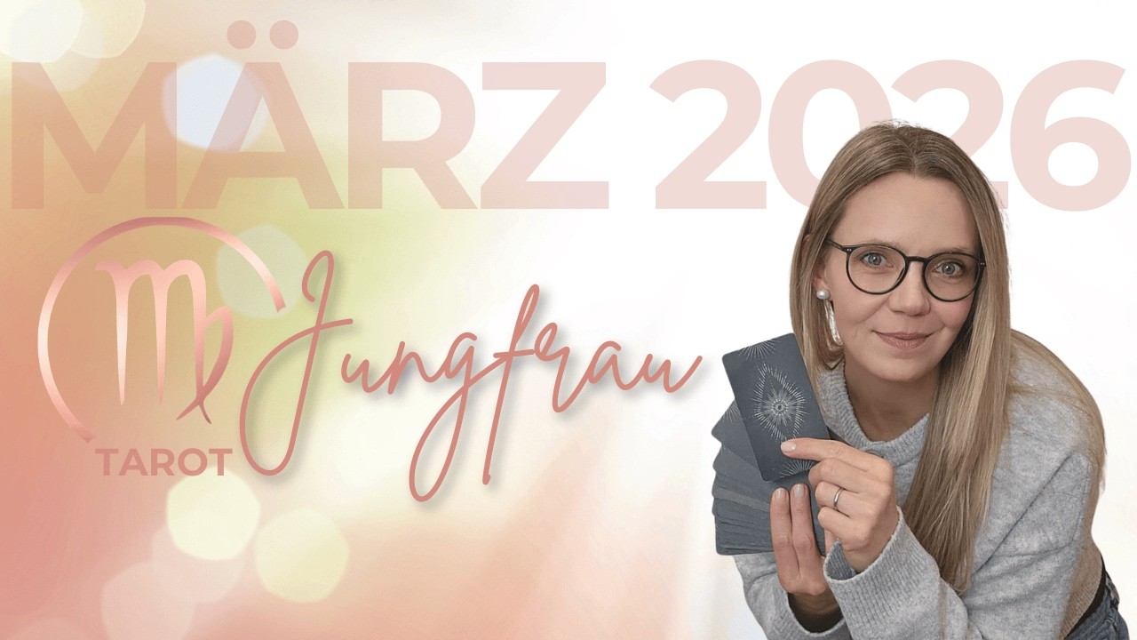 Dein Schlüssel zum Neuanfang 💎 Tarot Monatsvorschau März | Jungfrau