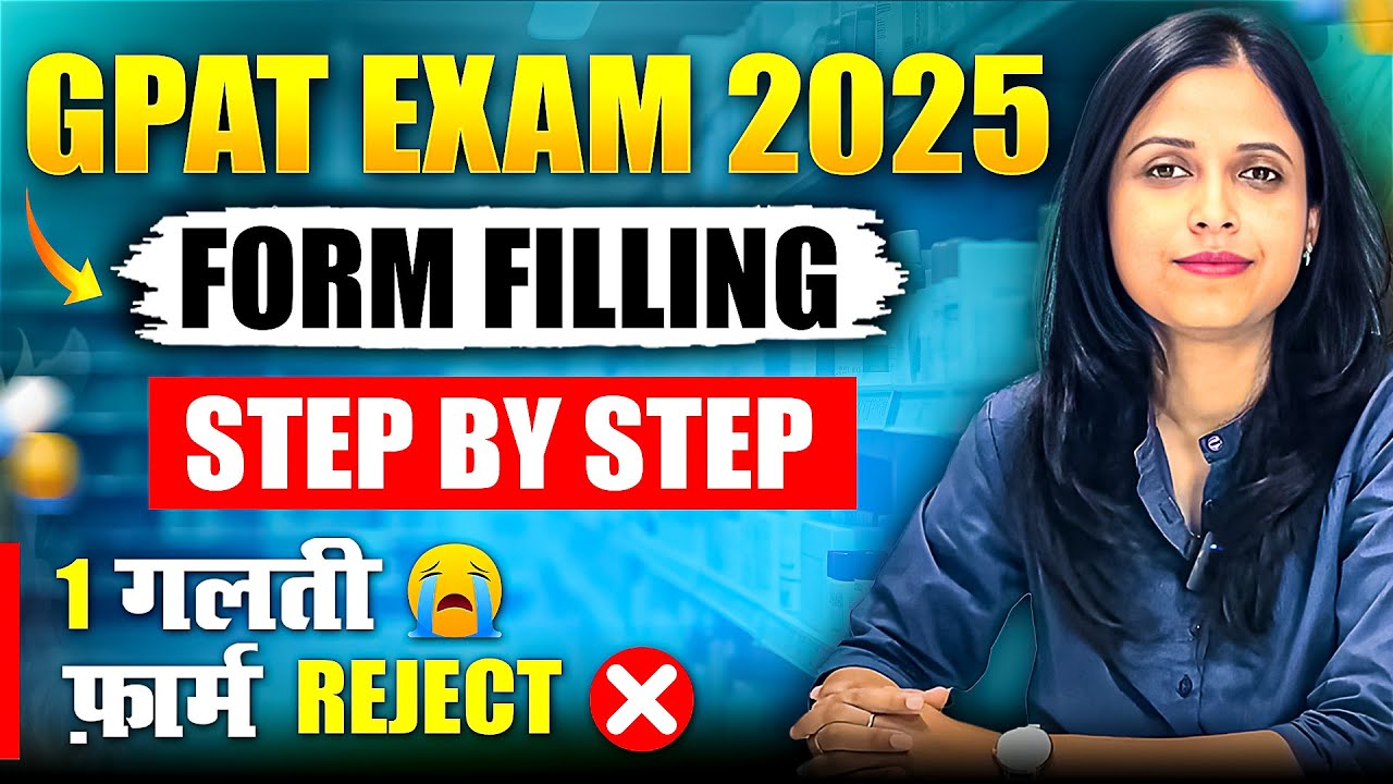 GPAT Form Fill UP 2025 | How to Fill GPAT Form 2025 | Step by Step Process | Complete Information