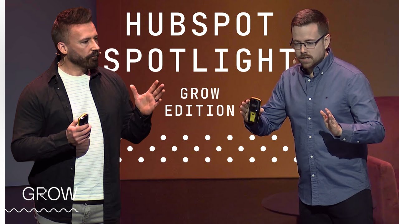 HubSpot Spotlight: GROW Edition