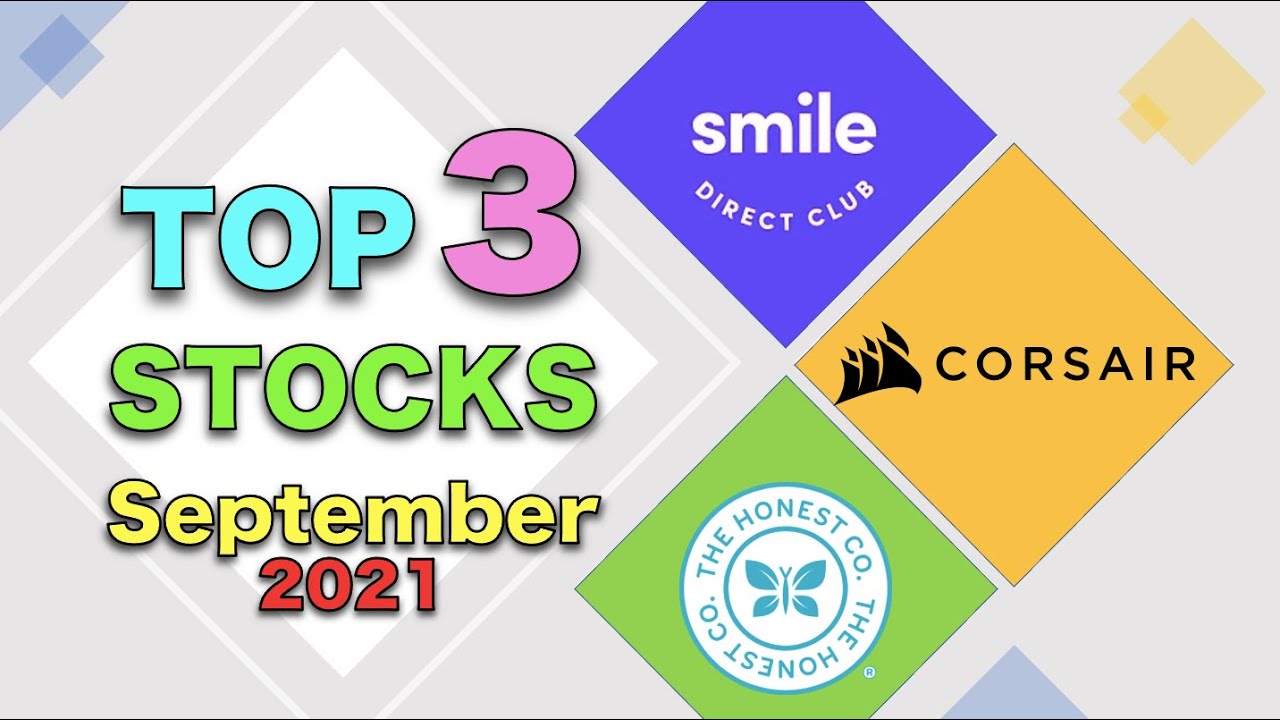 3 Stocks I'm Buying September l 2021