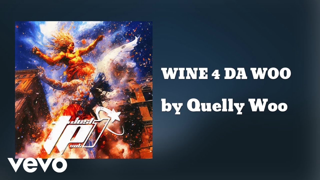 Quelly Woo - WINE 4 DA WOO (AUDIO)
