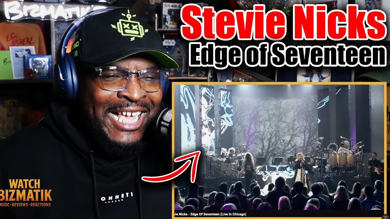 Stevie Nicks – Edge of Seventeen (Live in Chicago) | REACTION/REVIEW