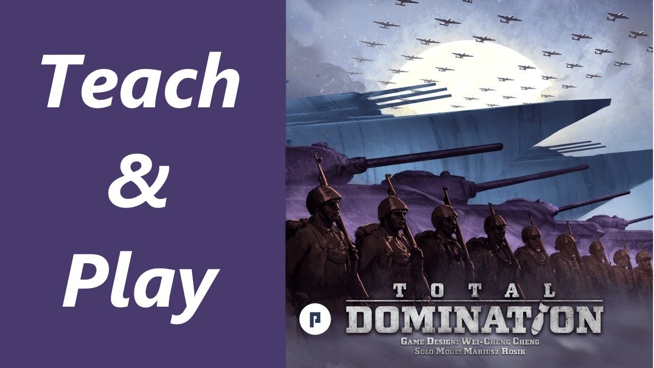 Teach & Play for Total Domination