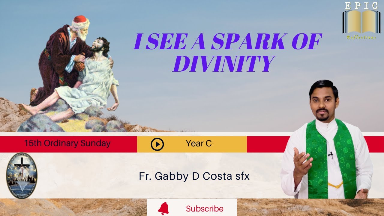 Good Samaritan || 15th Ord Sunday Reflection || Fr. Gabby D Costa sfx