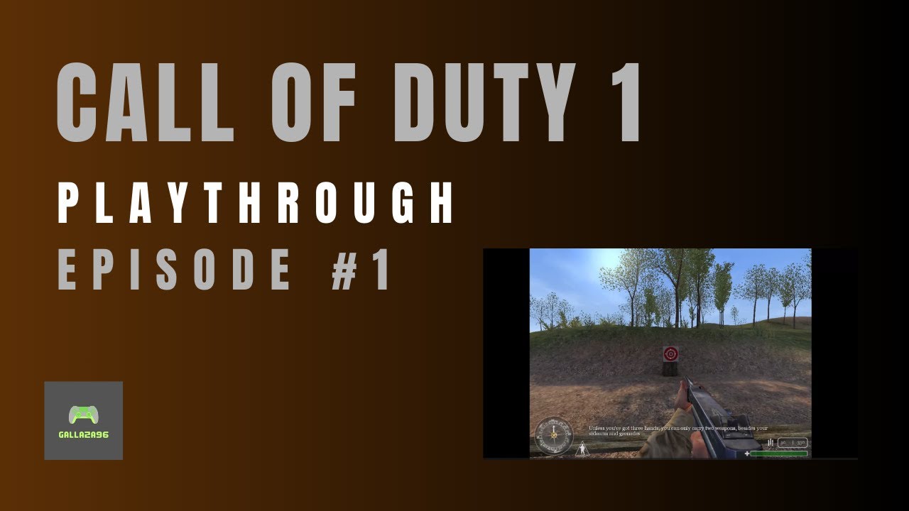 Call Of Duty 1 - Episode #1 (Playthrough)