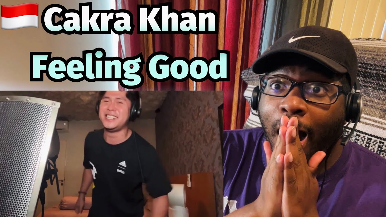 Cakra Khan | Nina simone - Feeling good ( Cover ) REACTION!!!