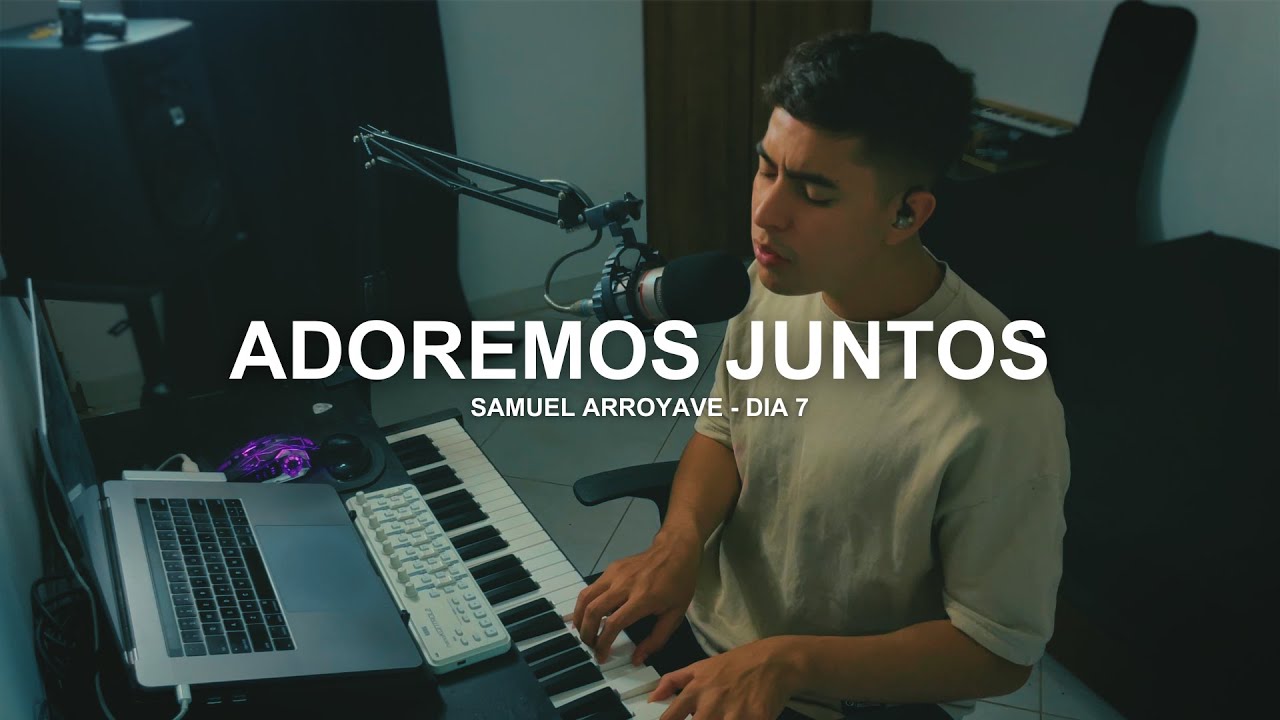 Adoremos Juntos - D&iacute;a 7