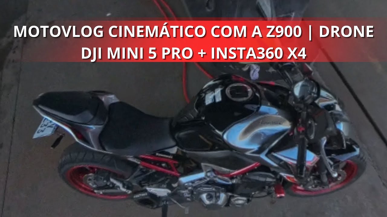 MOTOVLOG CINEMÁTICO COM A Z900 | DRONE DJI MINI 5 PRO + INSTA360 X4