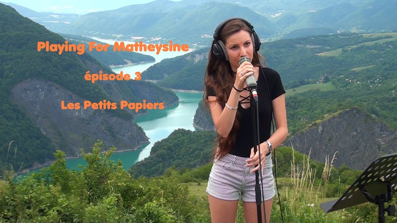 Playing For Matheysine - #3 - Les Petits Papiers