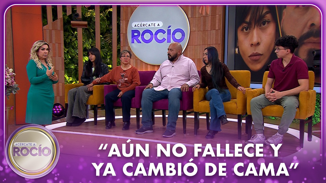 “Aún no fallece y ya cambió de cama” | Acércate a Rocío