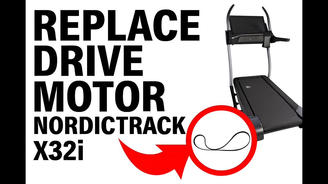 X32i Treadmill – Replace Drive Motor (Step‑By‑Step Guide)