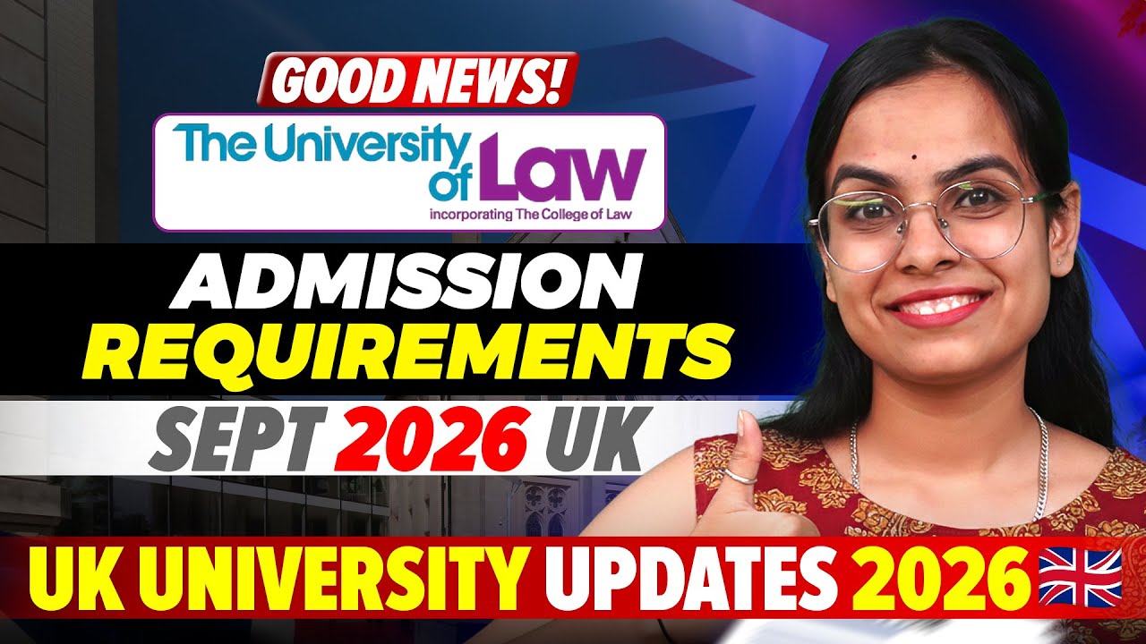 University of Law UK: September 2026 Intake - Academic Requirements for Indian Students