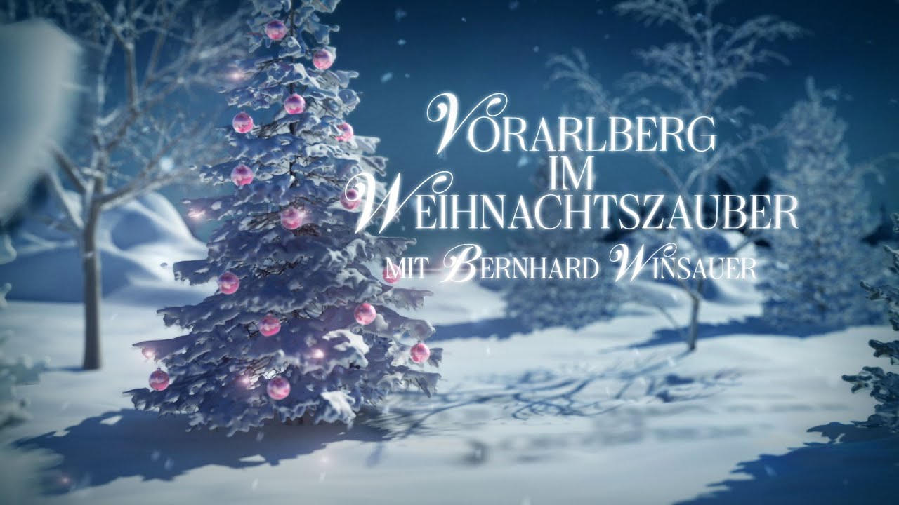 Vorarlberg im Weihnachtszauber 2025