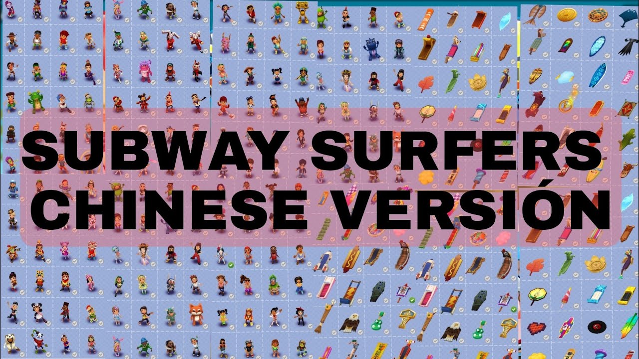 Subway Surfers Chinese - Tours Of All Characters Outfits AND Boards 2021