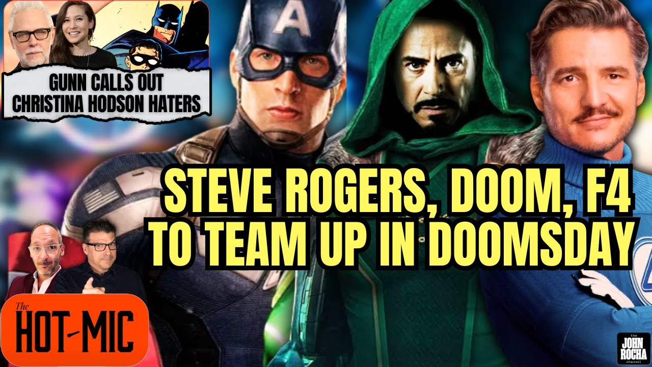Doom, F4 Team Up with Steve Rogers in Doomsday, James Gunn Defends Christina Hodson | THE HOT MIC