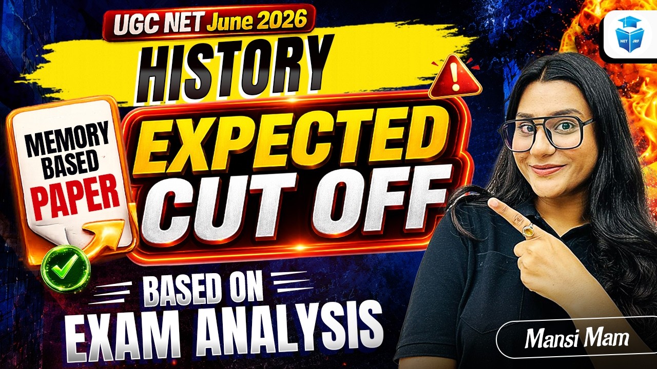 UGC NET History 2026 Expected Cut Off | High or Low Cut Off? UGC NET History Safe Score? JRFAdda