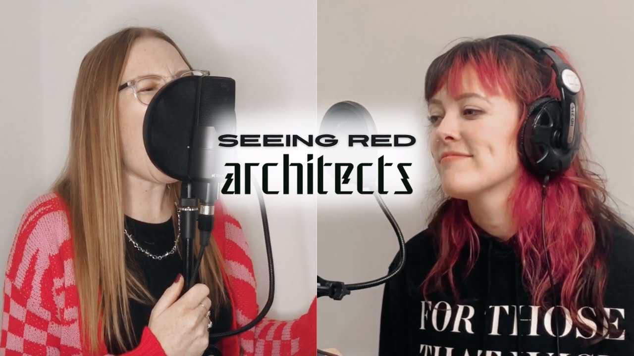 Seeing Red - Architects (Vocal Cover)