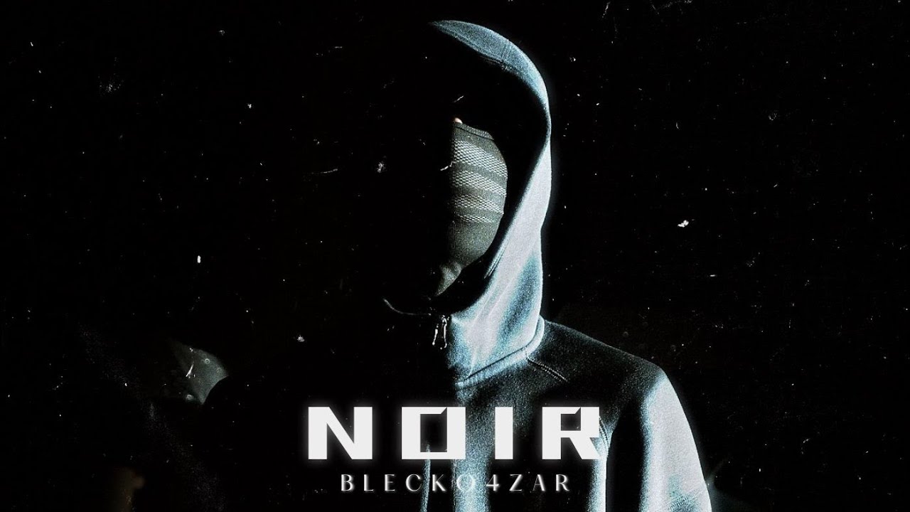 Blecko4Zar - Noir (Clip Officiel)