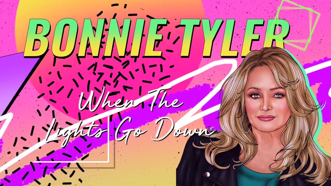 Bonnie Tyler - When the Lights Go Down (Official Lyric Video)