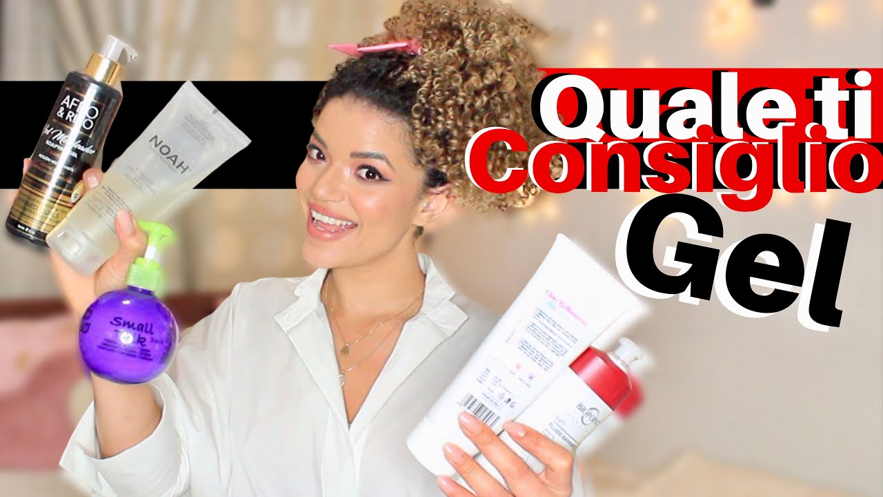TOP 5 GEL E ATTIVA RICCI PREFERITI - FANTASTICI PER CAPELLI RICCI