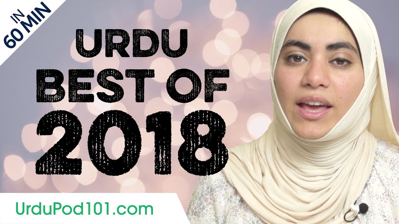 Learn Urdu in 60 minutes - The Best of 2018