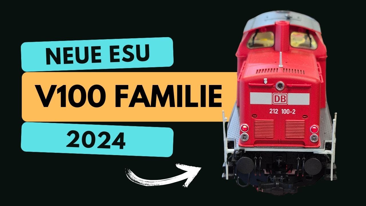 Neue ESU V100 Modelle: Highlights von der Modellbahnmesse in Wuppertal!