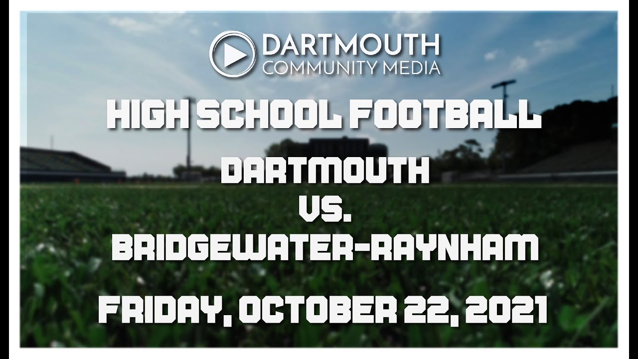 Dartmouth High School Football vs  Bridgewater-Raynham