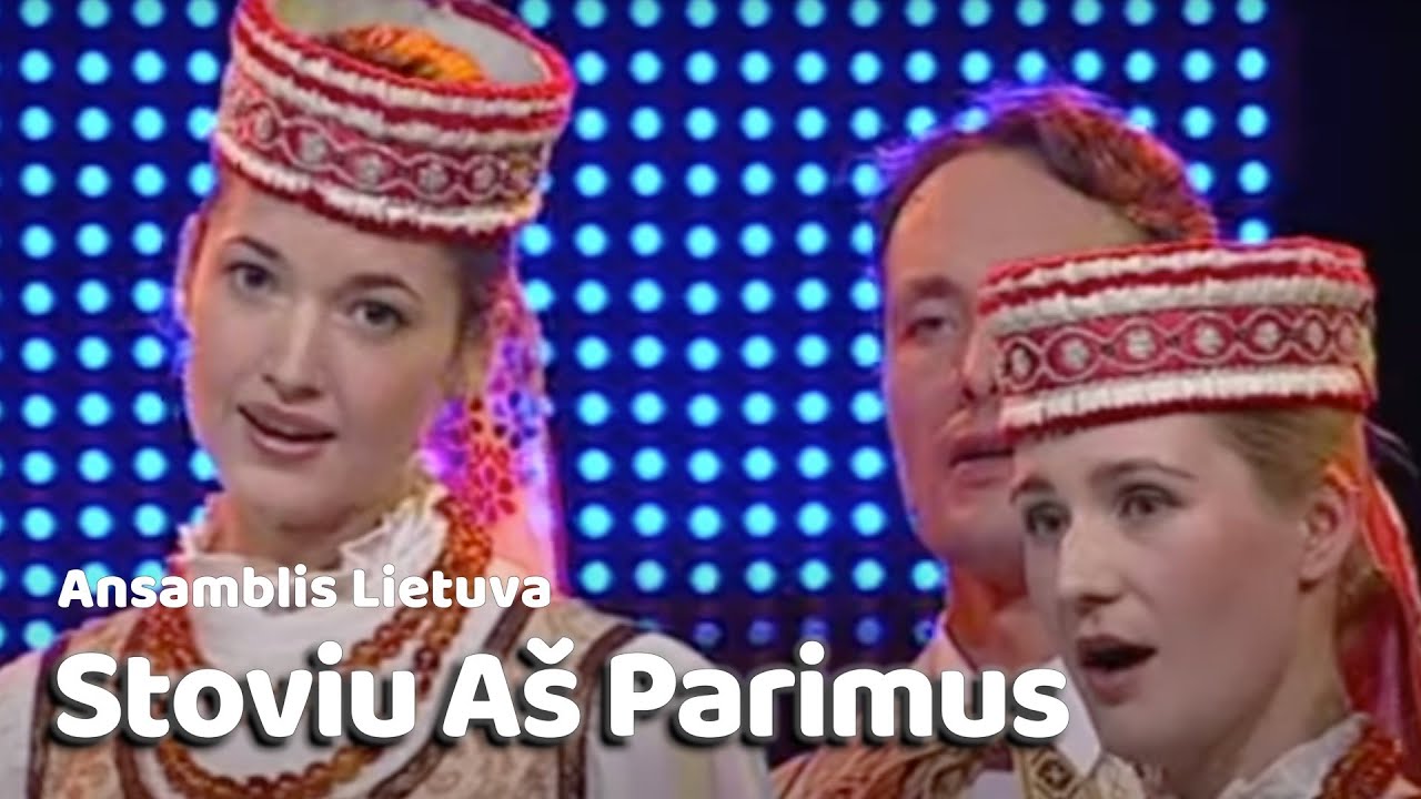 Ansamblis Lietuva - Stoviu Aš Parimus (Live Video) • Yra Šalis