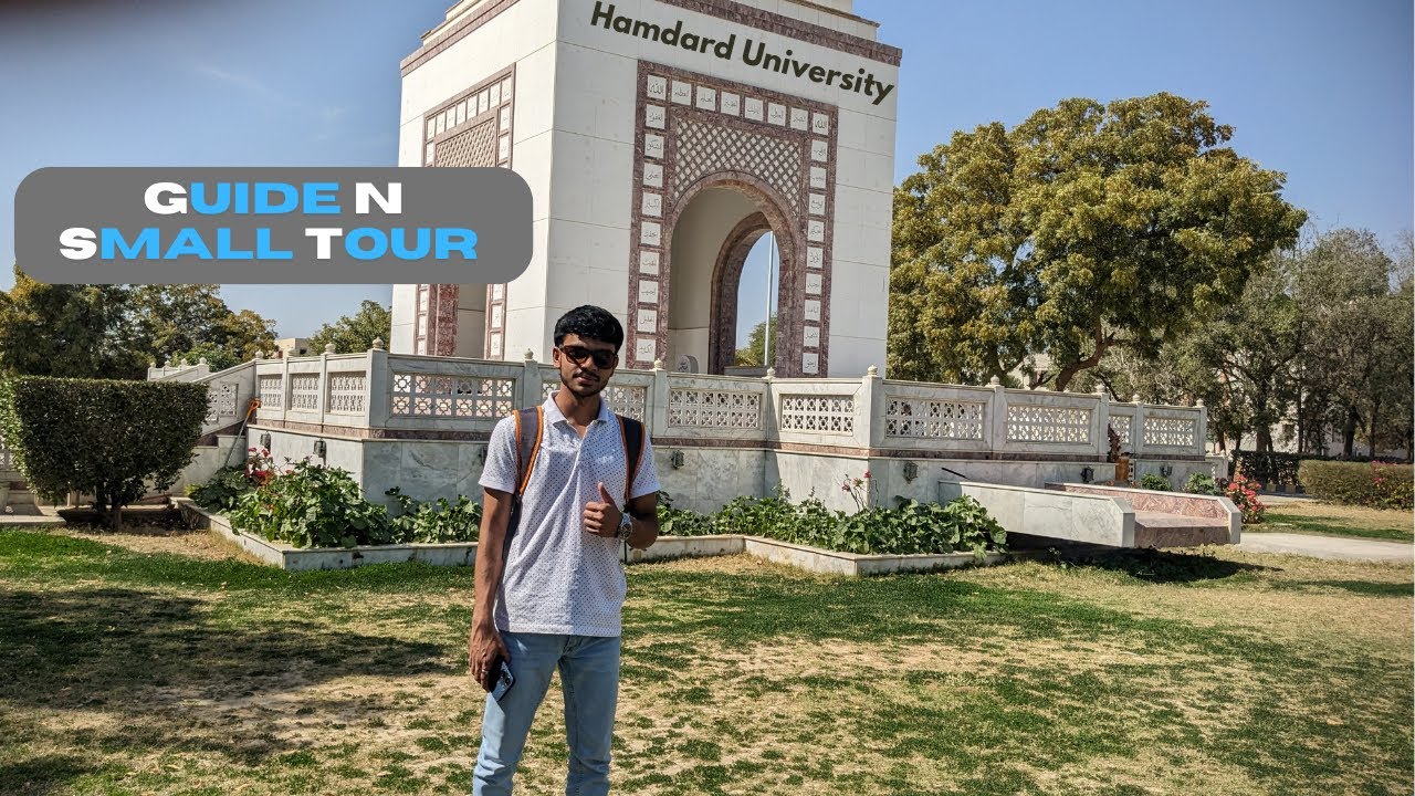 Guide and small tour of Hamdard University Karachi | Artiz Syed