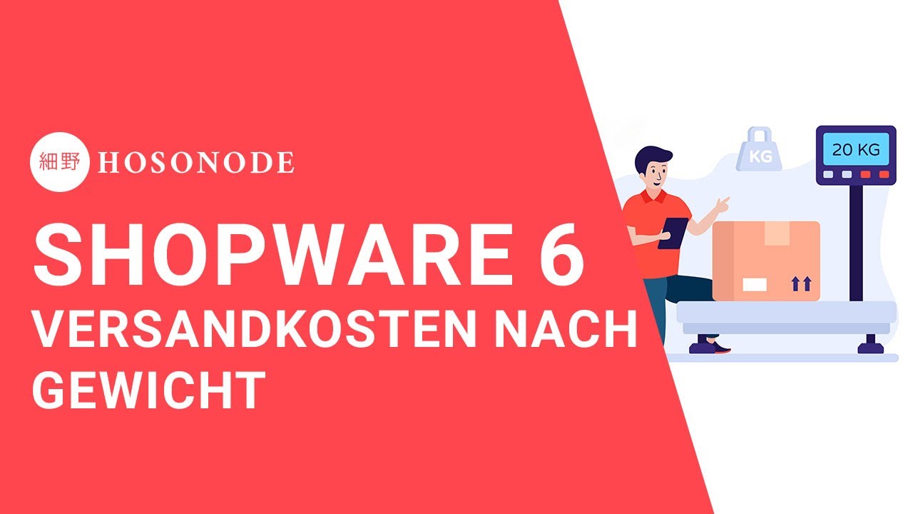 Shopware 6: Versand nach Gewicht konfigurieren