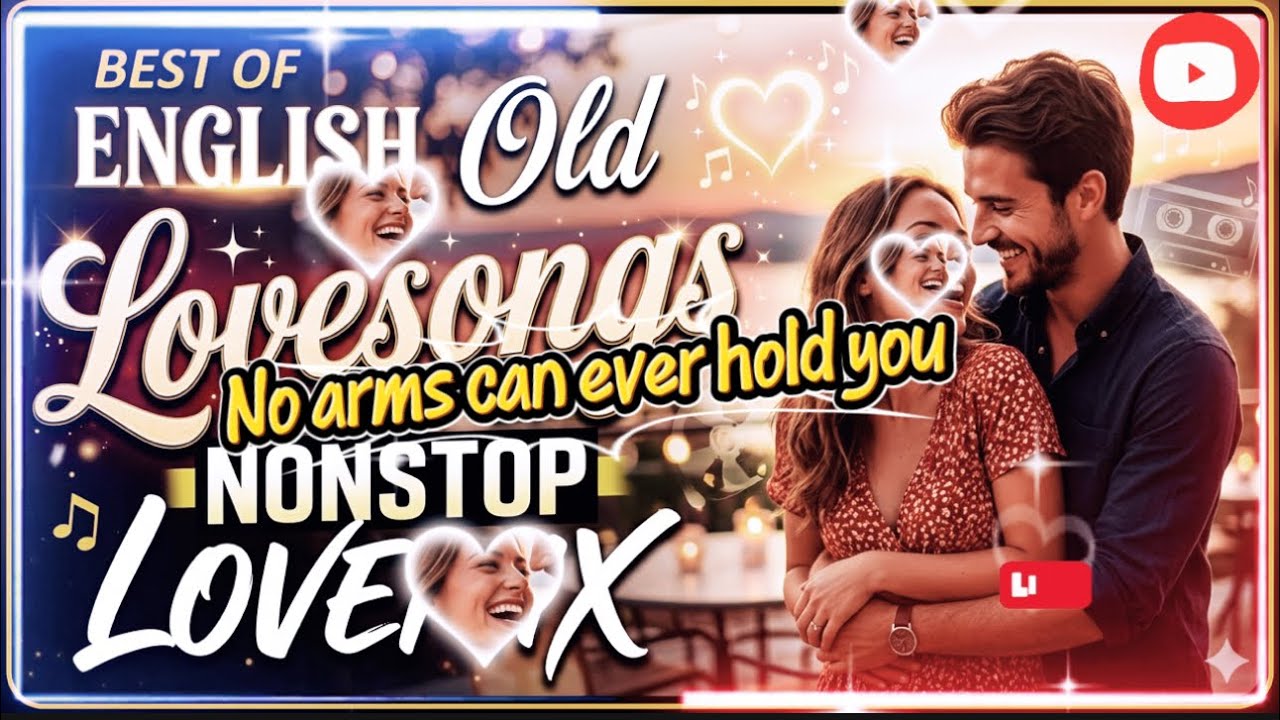 THE BEST OF ENGLISH LOVESONGS NONSTOP LOVEMIX #lovesong #remix2026 #loveremix 