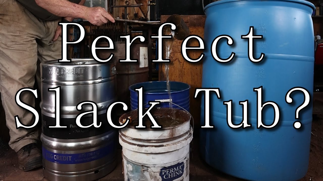 Best Slack Tub for your Blacksmith Shop?