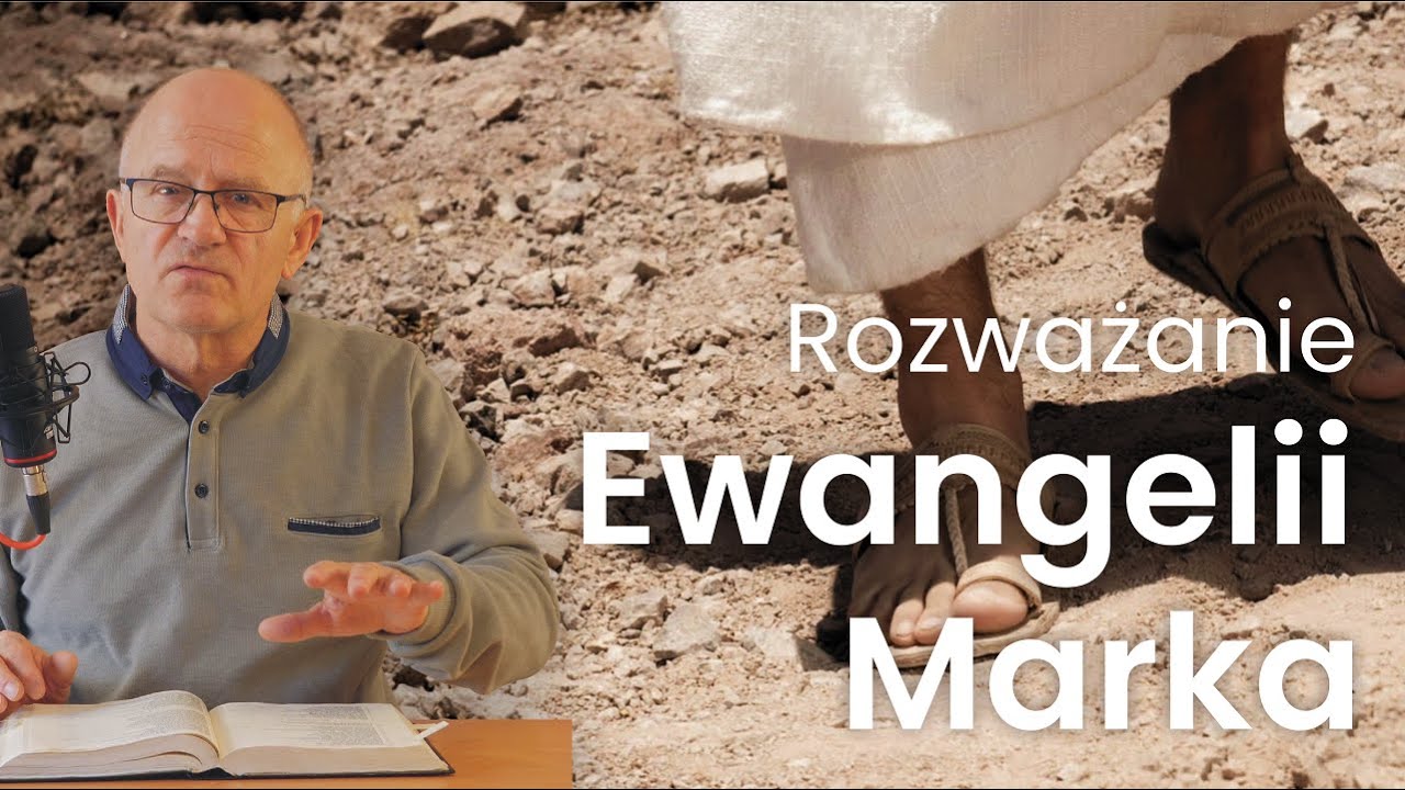 Studium Ewangelii Marka | 10 - Rozdział 2 wersety 1 do 12