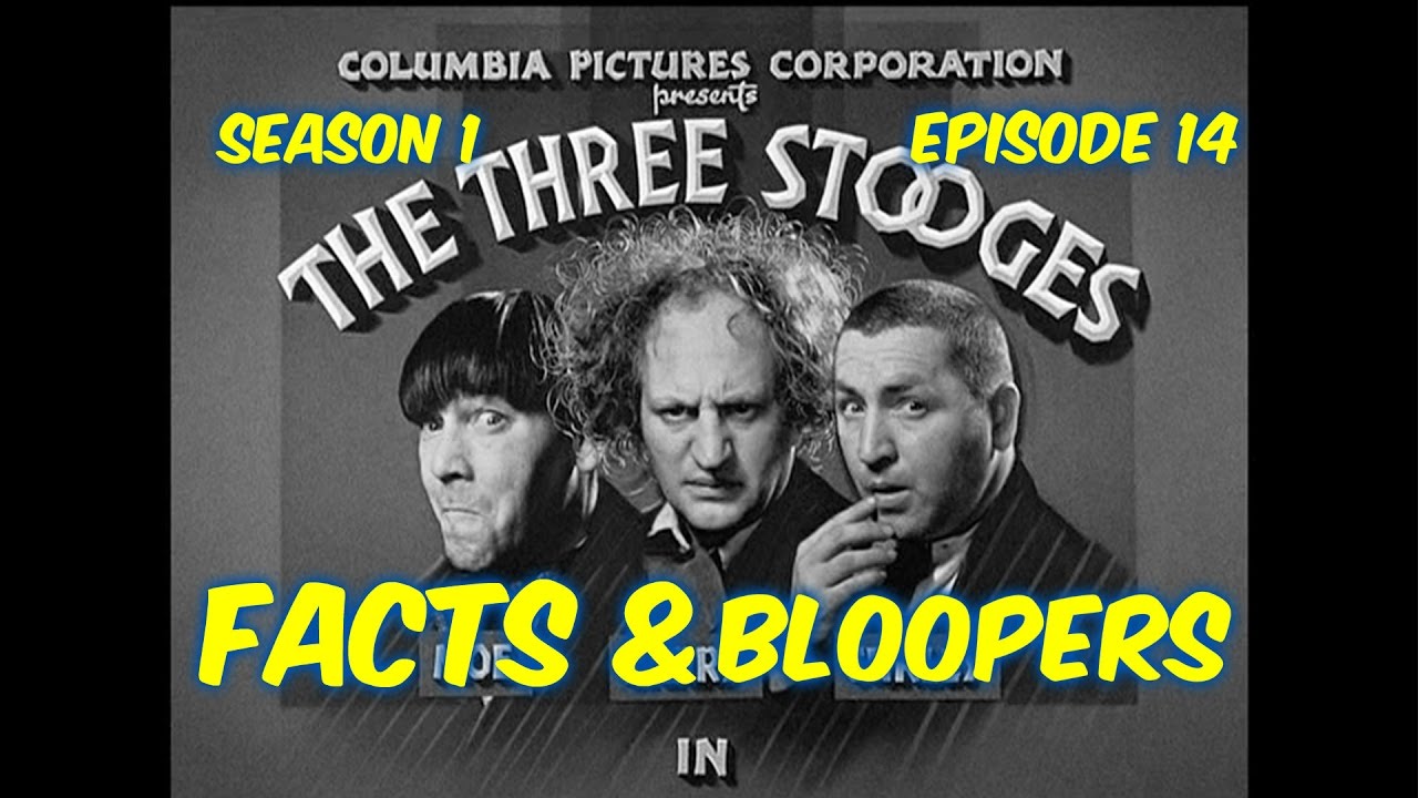 Season 1 Ep. 14--The Three Stooges--
